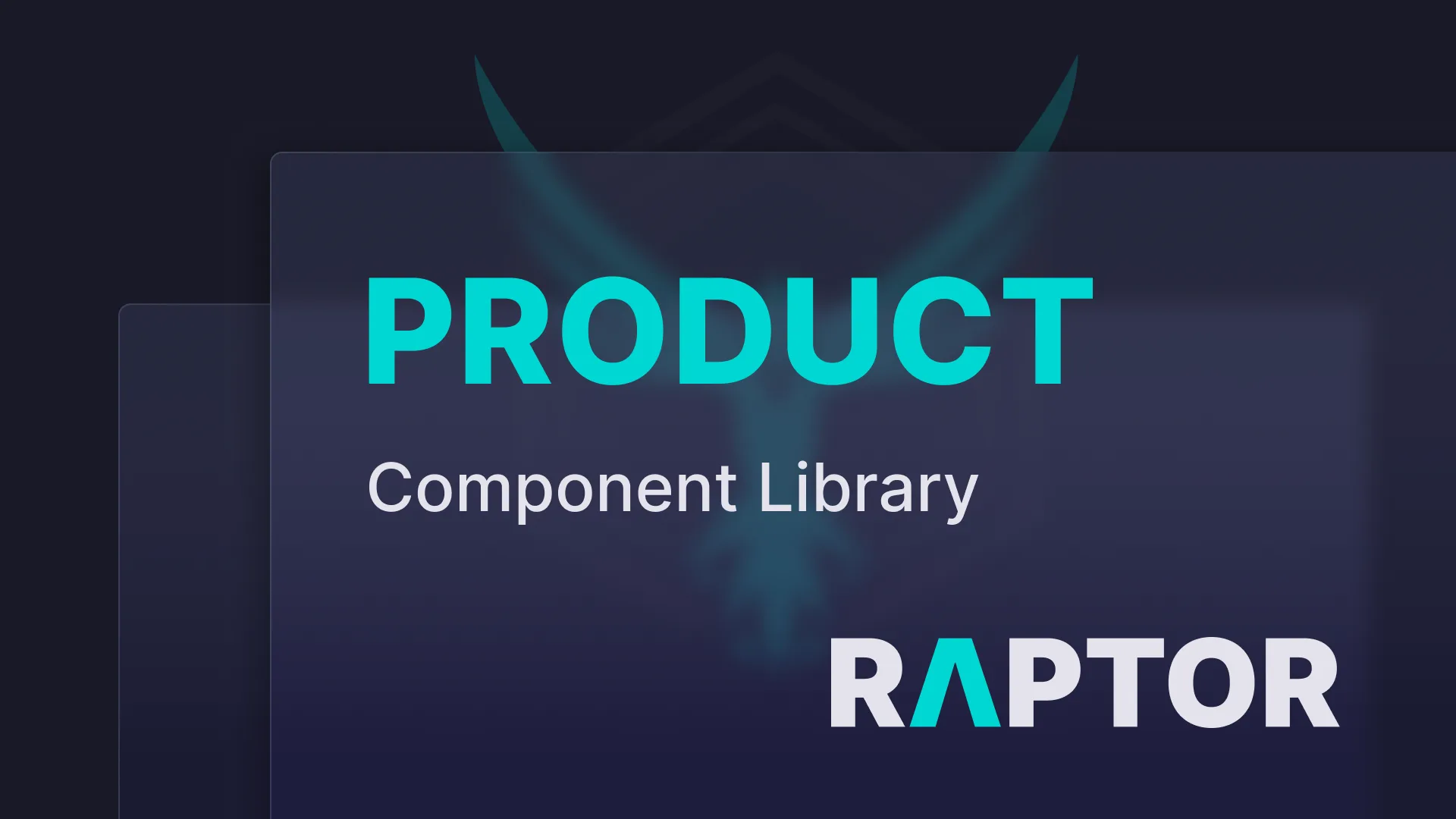 Raptor Product component library